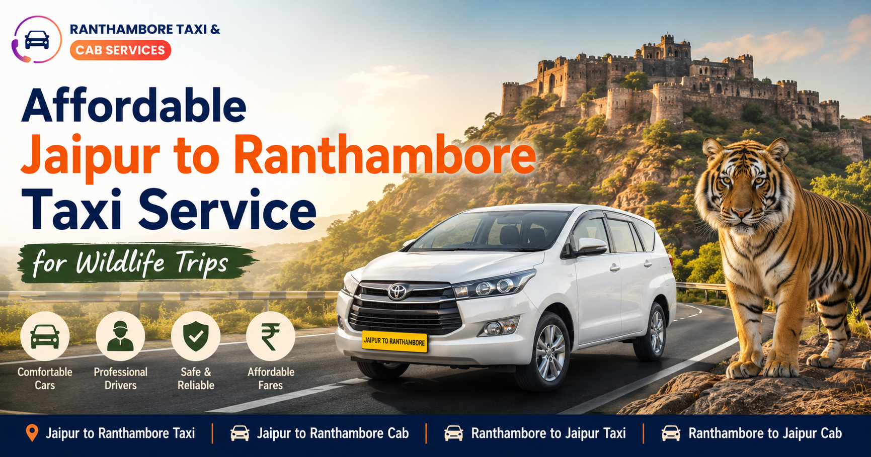 Affordable Jaipur to Ranthambore Taxi Service for Wildlife Trips