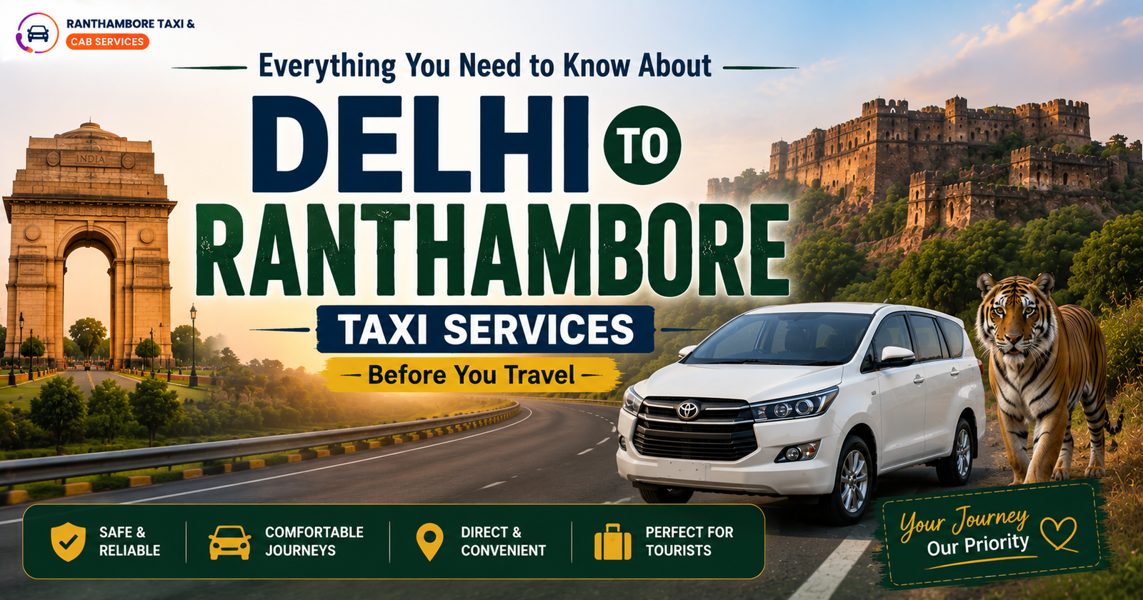 Everything You Need to Know About Delhi to Ranthambore Taxi Services Before You Travel